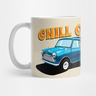 Chill Out Mug